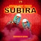 Subira feat Skiibii Single