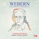Webern 6 Pieces for Large Orchestra Op 6 Remastered EP