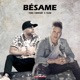 Bésame Single