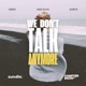 We Don t Talk Anymore feat Aurya Single
