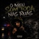 O Meu Som Toca nas Ruas Single