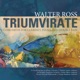 Walter Ross Triumvirate