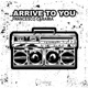 Arrive to You EP