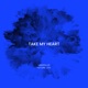 Take My Heart Single