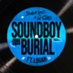 Soundboy Burial Single