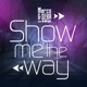 Show Me the Way feat INNA with Seba Single