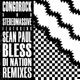 Bless Di Nation feat Sean Paul EP