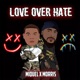 Love over Hate Single