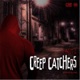 Creep Catchers Single
