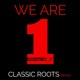 We Are One Classic Roots Remix Classic Roots Remix Single