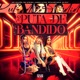 Puta de Bandido Single