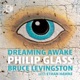 Glass Dreaming Awake