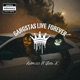 Gangstas Live Forever feat Gutta Kzzz Single