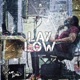 Lay Low Single