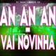 An an An Vai Novinha Single