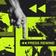 Press Rewind Single