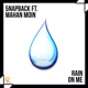 Rain On Me feat Mahan Moin Single
