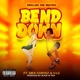 BEND DOWN feat MEX CORTEZ V I C Single