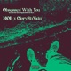 Obsessed With You Central Spanish Remix feat GlorySixVain Single