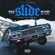 Slide feat ValleyBoy Pg Spilz Single