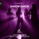 Shadow Dancer Happy Gutenberg Remix Single