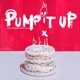 Pump It Up Single