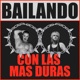 Bailando Con Las Más Duras feat Benito Cerati Single