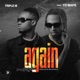 Again feat Yo Maps Single