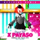 Por Payaso Remix feat Chamaco Fulo El Yeyo Single