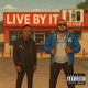 Live By It feat DTMQEE Single