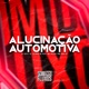 Alucinação Automotiva Single