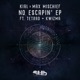 No Escapin feat Tetrad Kwizma EP