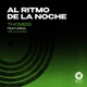 Al Ritmo De La Noche feat Vela MAG Single