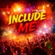 Include Me Single
