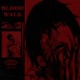 Blood Walk Single