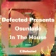 Defected Presents Osunlade In The House DJ Mix