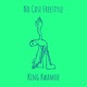No Case Freestyle Single