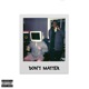 Don t Matter Single