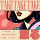 TAKE Single