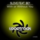With or Without You feat BE1 Single