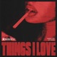 THINGS I LOVE Single