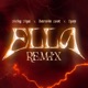 Ella Remix Single