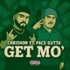 Get Mo feat Pacs Gutta Single