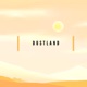 Dustland Single