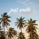 Just Smile Single