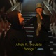 Bangi feat Trouble Single