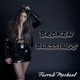 Broken Blessings Single