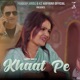 Khaat Pe Single