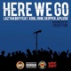 Here We Go feat Kool John Skipper Plush Single