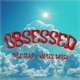Obsessed Single
